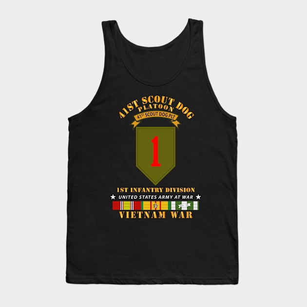 41st  Scout Dog Platoon 1st Infantry Division w VN SVC Tank Top by twix123844